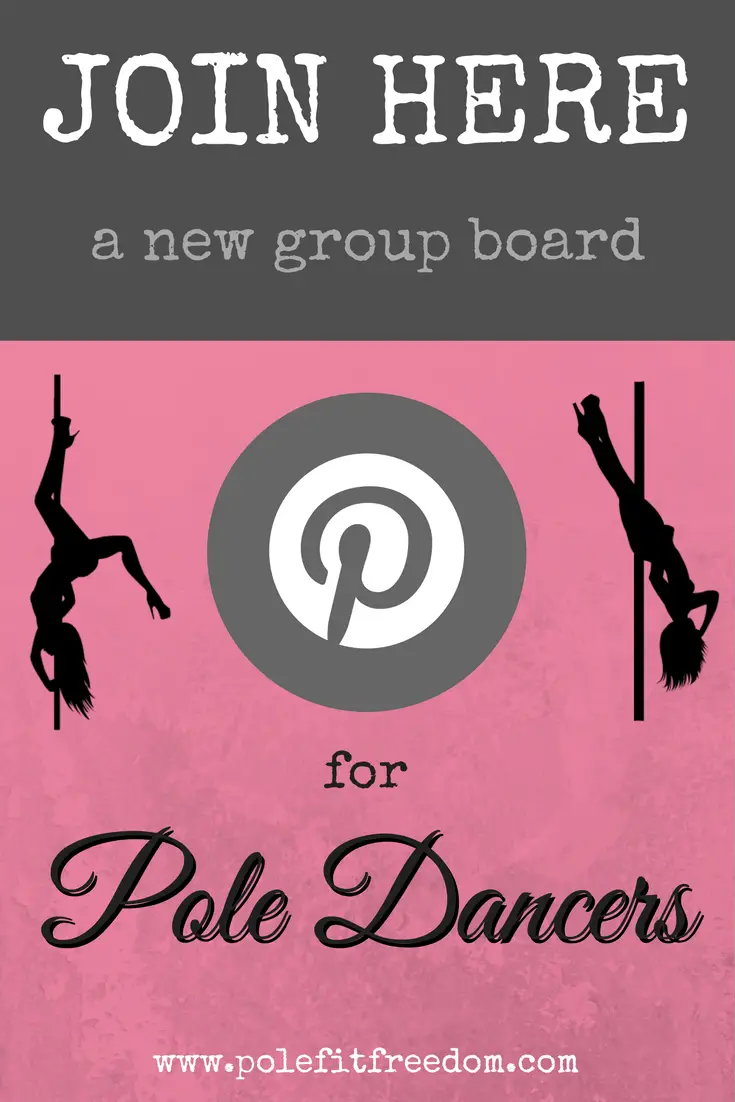 New Pinterest Group Board For Pole Dancers, Pole Dancing