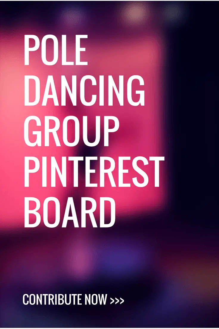 New Pinterest Group Board For Pole Dancers, Pole Dancing 