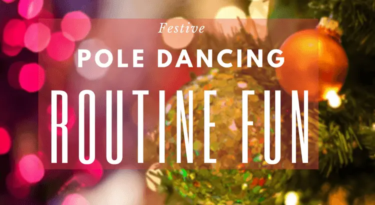 Festive Pole Dancing Routine Fun