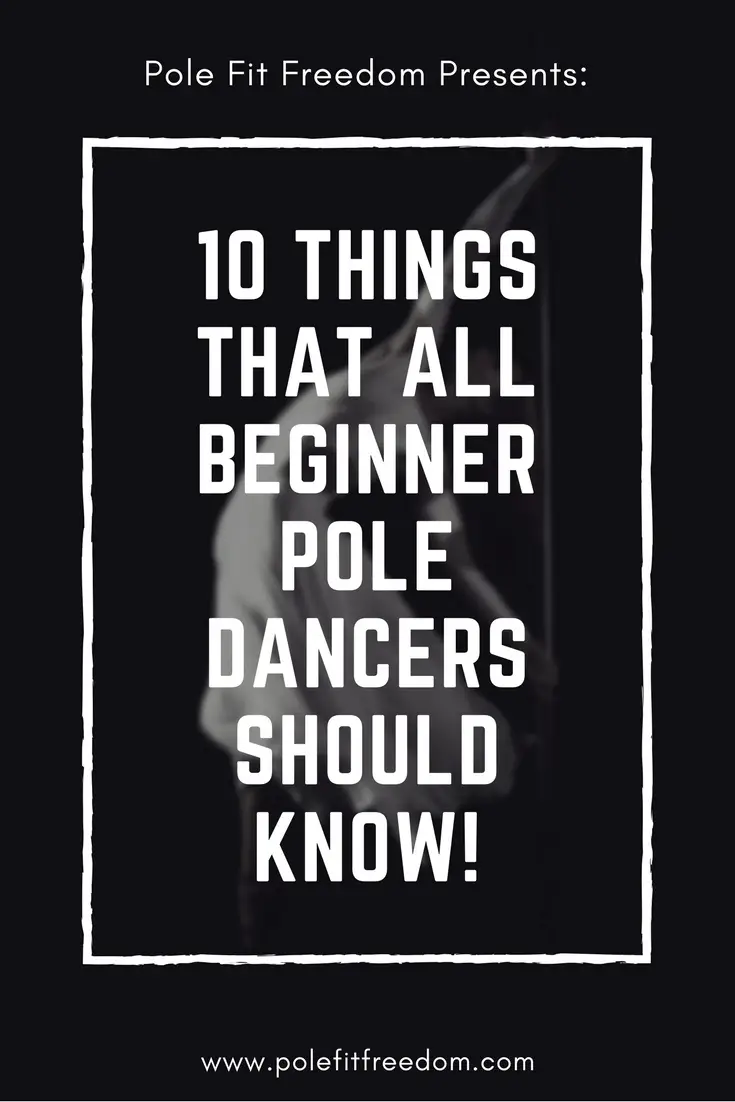 10 Things all beginner pole dancers should know