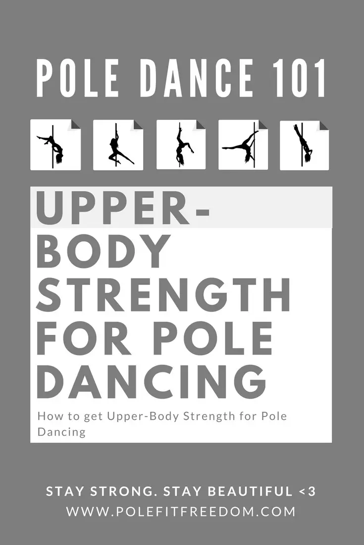 Pole Dance 101 - How to get Upper-Body Strength for Pole Dancing