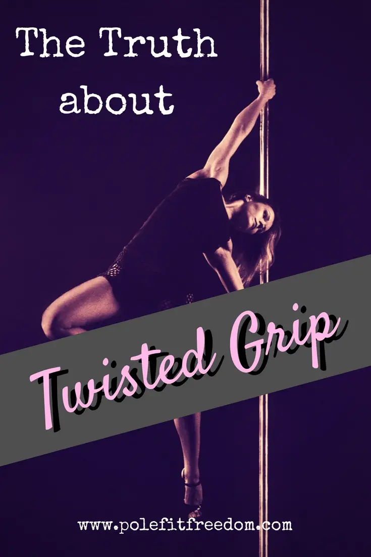 The truth about twisted grip in pole dancing, including twisted grip handspring