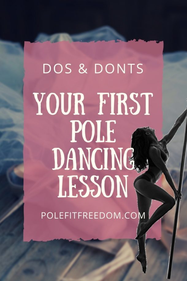 Your First Pole Dancing Class EVERYTHING You Need To Know