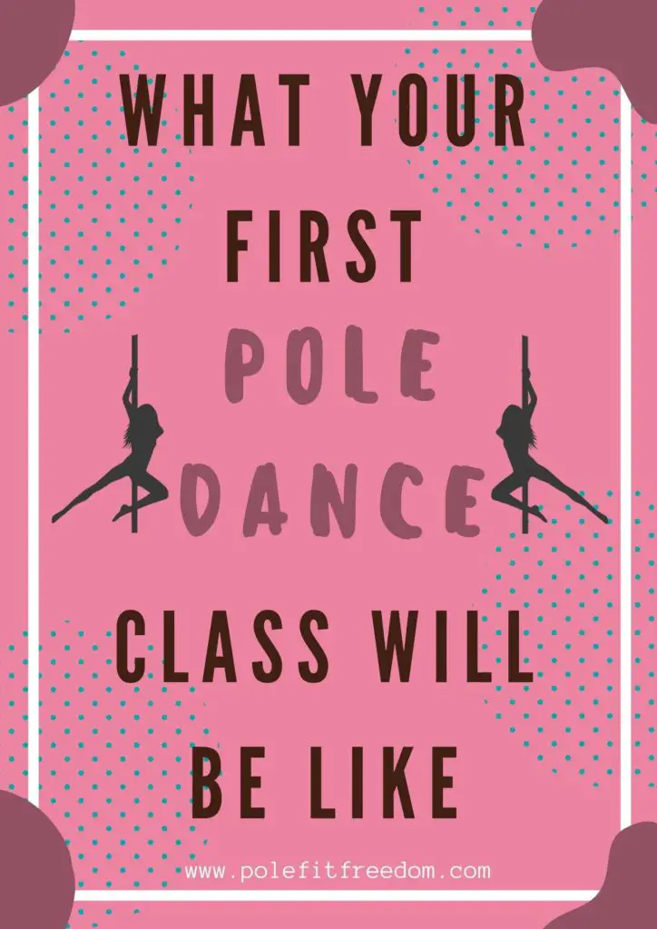 What your first pole dancing class will be like