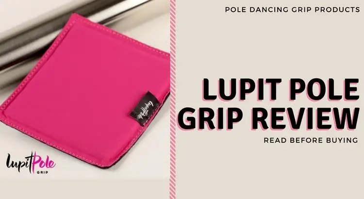 Lupit Pole Grip Review