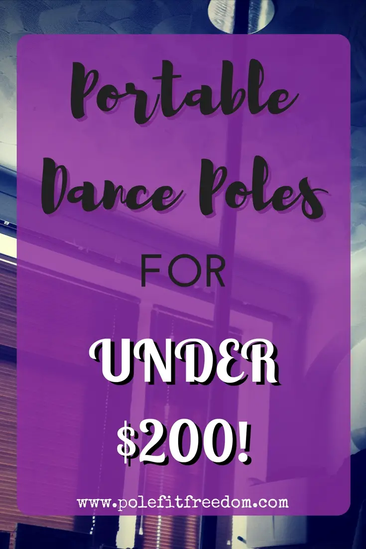 Portable Dance Poles Under $200