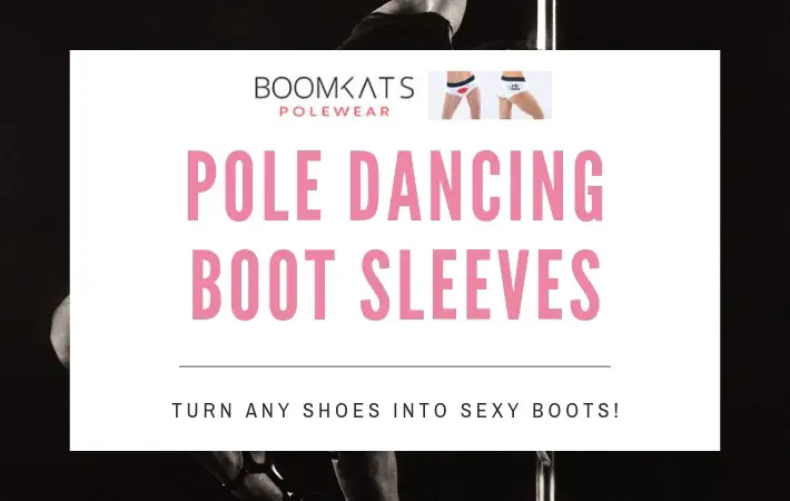 How to turn any pole dancing shoes into sexy boots with boot sleeves by BOOMKATS Pole Wear