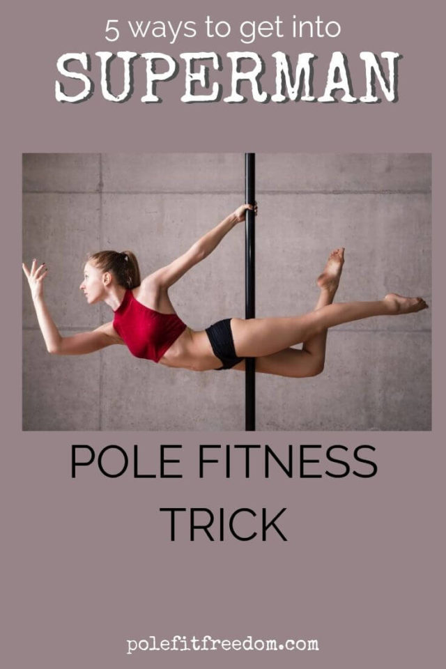 5 Ways to get into the Superman Pose [Pole Dance Trick] Pole Fit Freedom