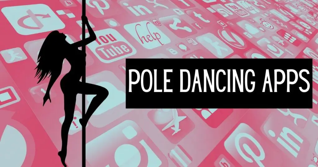 Pole Dancing Apps